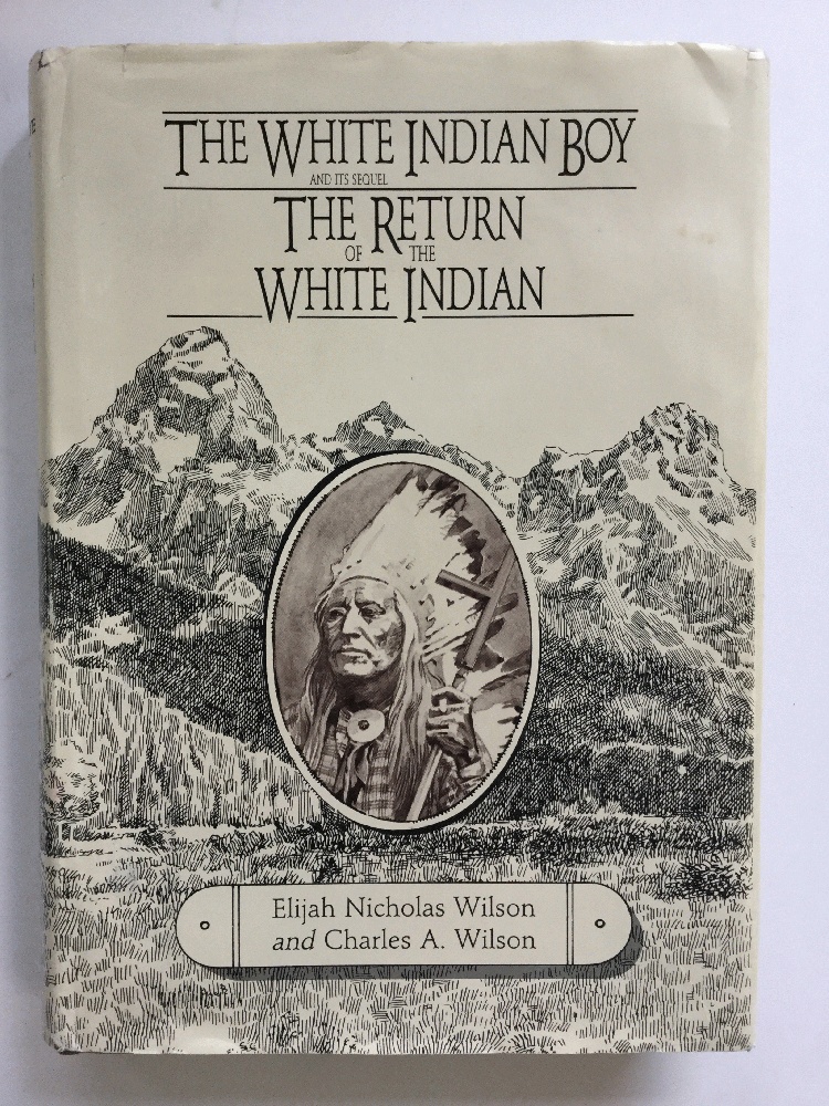 Image for The White Indian Boy and Its Sequel the Return of the White Indian