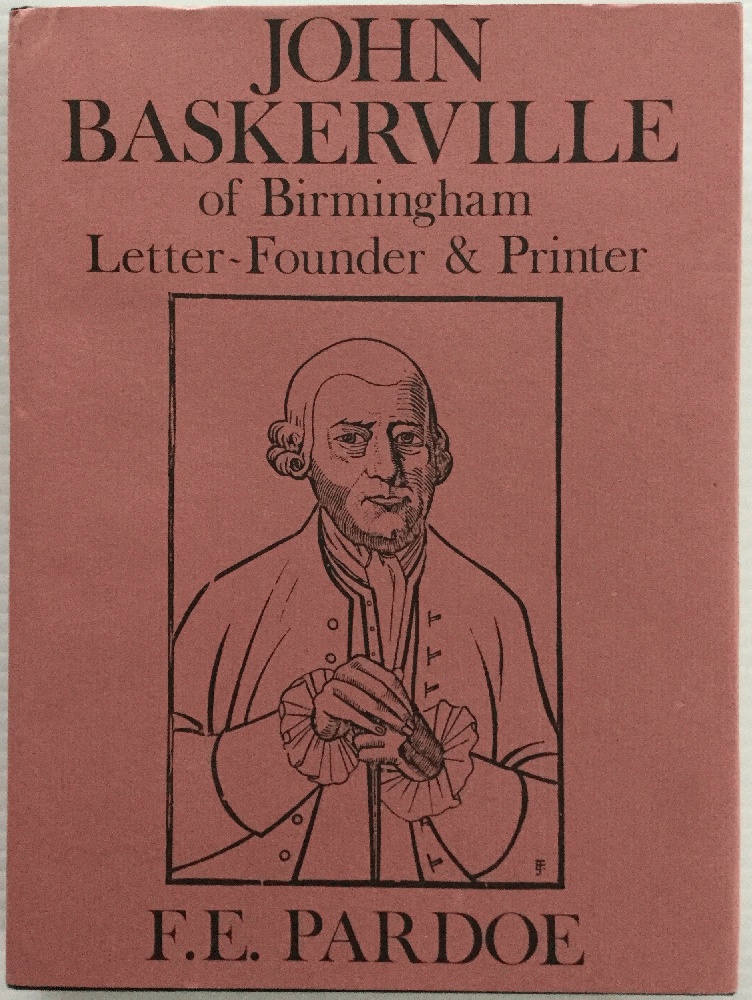 Image for John Baskerville: of Birmingham Letter-Founder and Printer