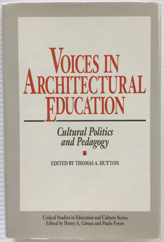 Image for Voices in Architectural Education: Cultural Politics and Pedagogy (Critical Studies in Education & Culture (Hardcover))