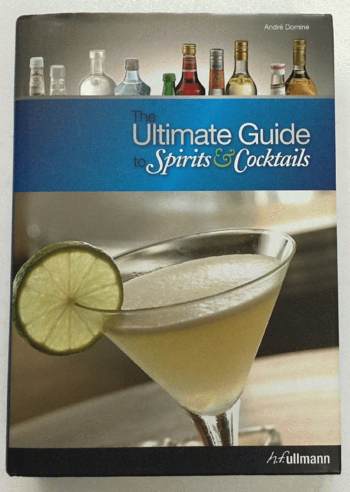 Image for Ultimate Guide to Spirits and Cocktails