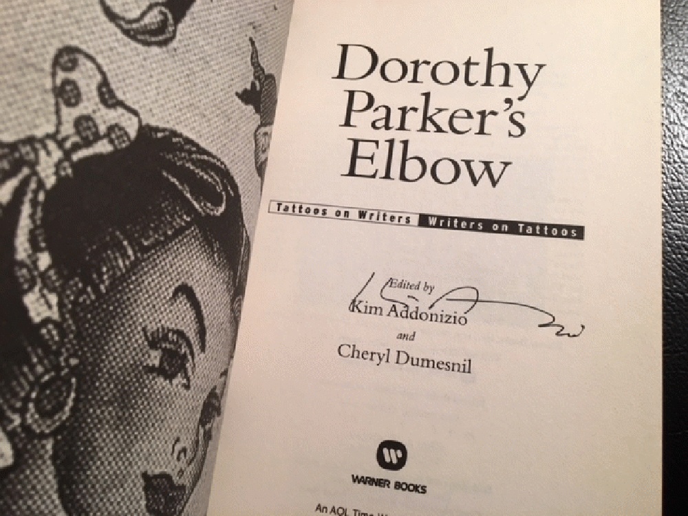 Dorothy Parker's Elbow: Tattoos on Writers, Writers on Tattoos Image for Dorothy Parker's Elbow: Tattoos on Writers, Writers on Tattoos