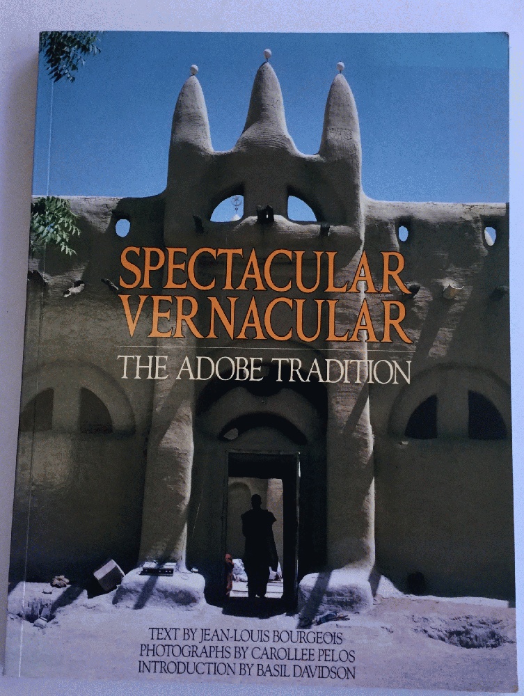 Image for Spectacular Vernacular: The Adobe Tradition