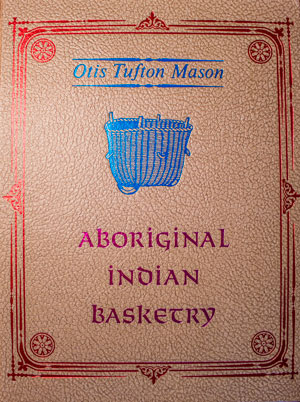 book cover: Aboriginal Indian Basketry